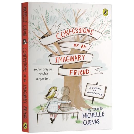 正版 我是你的隐形朋友 英文原版 Confessions of an Imaginary Friend 想象中的朋友的自白 英文版儿童文学进口小说书 青少年读物 商品图3
