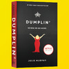 饺子公主 英文原版小说 Dumplin' 胖女孩 选美比赛 Netflix 同名电影原著 老友记演员 詹妮弗安妮斯顿 英文版进口原版英语书籍 商品缩略图0