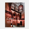 Cairo: Renewing the Historic City/开罗：重建历史名城 商品缩略图0