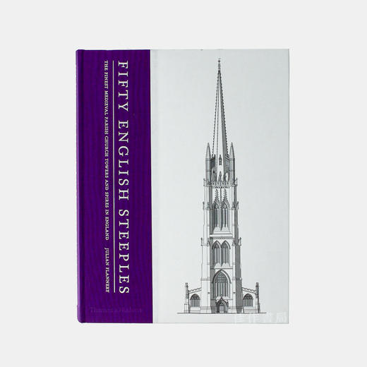 Fifty English Steeples: The Finest Medieval Parish Church Towers and Spires/五十座英格兰最好的中世纪教堂塔和尖塔 商品图0