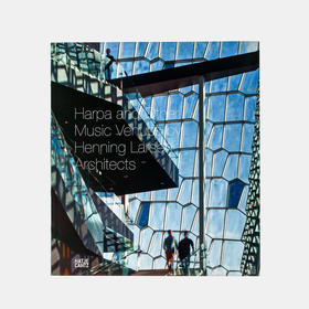 Harpa & Other Music Venues by Henning Larsen Architects/亨宁拉森建筑师事务所所建哈尔帕和音乐表演场地