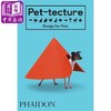 【中商原版】宠物建筑：为宠物而设计 英文原版 Pet-tecture: Design for Pets 产品设计 商品缩略图0