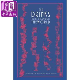 【中商原版】改变世界的10种饮品 英文原版 Ten Drinks That Changed the World