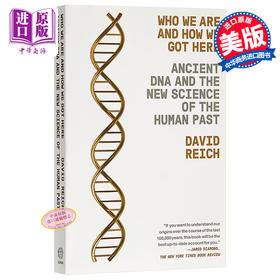 【中商原版】人类起源的故事 我们是谁 我们从哪里来 英文原版 Who We Are and How We Got Here 遗传 生物科学 DNA
