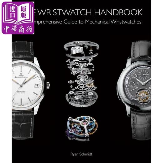 【中商原版】腕表手册：机械手表完全指南 英文原版 The Wristwatch Handbook: A Comprehensive Guide to Mechanical Wristwatche 商品图0