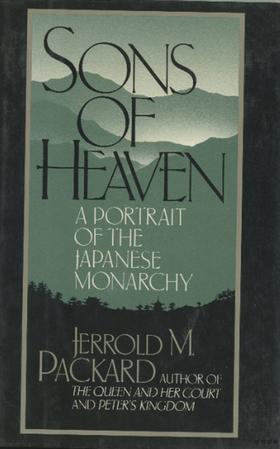 Sons of Heaven  A Portrait of the Japanese Monarchy