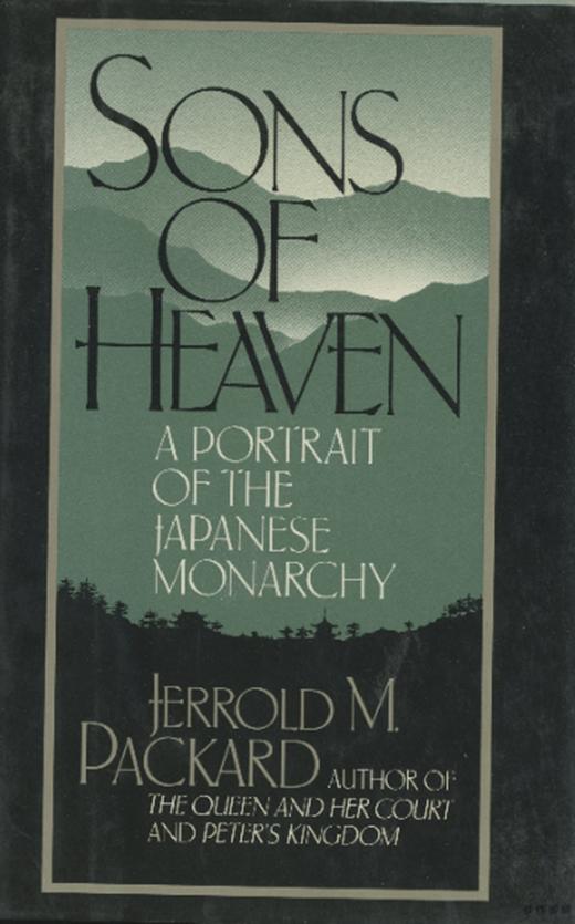 Sons of Heaven  A Portrait of the Japanese Monarchy 商品图0