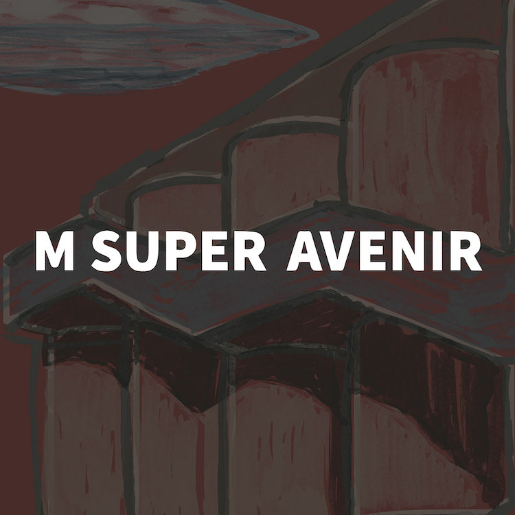 M SUPER AVENIR