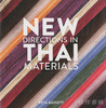 New Directions in Thai Materials/泰国材料的新方向 商品缩略图0