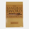The Samurai Sword: A Handbook 商品缩略图0