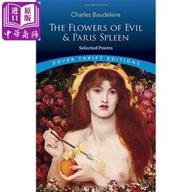 预售 【中商原版】波德莱尔：恶之花和巴黎的忧郁 英文原版 The Flowers of Evil & Paris Spleen 法国经典名著 Charles Baudelaire