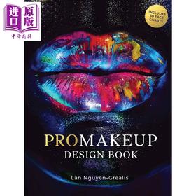 【中商原版】化妆设计用书 英文原版 ProMakeup Design Book 舞台特效化妆指南 Lan Nguyen-Grealis