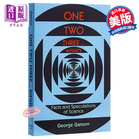 预售 【中商原版】英文原版One Two Three . . . Infinity: Facts and Speculations