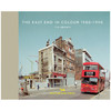 【现货】The East End in Colour 1980-1990，东区的彩色照片1980 - 1990 摄影集 商品缩略图0