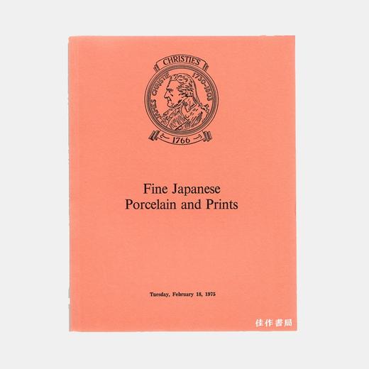 Fine Japanese Porcelain and Prints on Tuesday, February 18, 1975 佳士得拍卖图录 商品图0