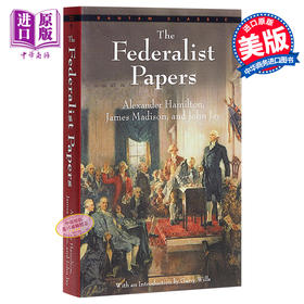 【中商原版】联邦党员文集 英文原版 经典文学 The Federalist Papers Alexander Hamilton Bantam