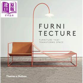 【中商原版】家具 Furnitecture: Furniture That Transforms Space