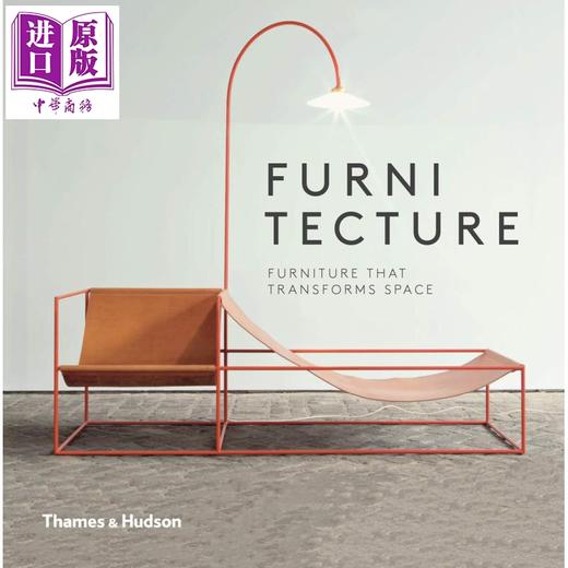 【中商原版】家具 Furnitecture: Furniture That Transforms Space 商品图0