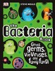 【中商原版】DK细菌手册 英文原版 The Bacteria Book 精装 微生物知识百科 6-12岁 商品缩略图0