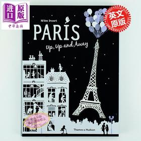 【中商原版】上升的巴黎 英文原版 Paris Up,Upand Away 立体书 Helen Druvert