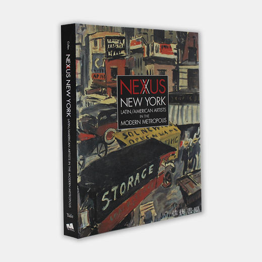 Nexus New York: Latin/American Artists in the Modern Metropolis / 集聚纽约:现代都市中的拉丁/美洲艺术家 商品图1