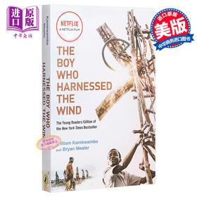 预售 【中商原版】驭风男孩（电影版）英文原版 The Boy Who Harnessed the Wind (MTI): Young Readers Edition William Kamkwamba