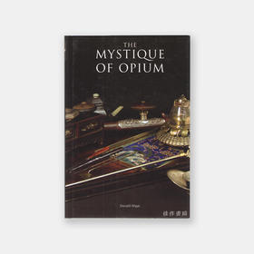 The Mystique of Opium