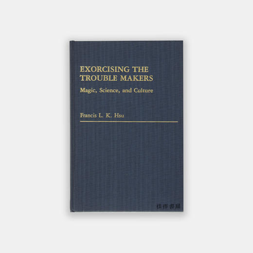 Exorcising the Trouble Makers: Magic  Science and Culture 商品图0
