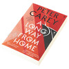 【中商原版】彼得·凯里:离家的长路 英文原版 A Long Way From Home 文学 Peter Carey 商品缩略图2