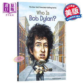 【中商原版】鲍勃迪伦传自传传记英文原版Who Is Bob Dylan? by Jim O'Connor 原版绘本鲍勃迪伦 诺贝尔奖获得者