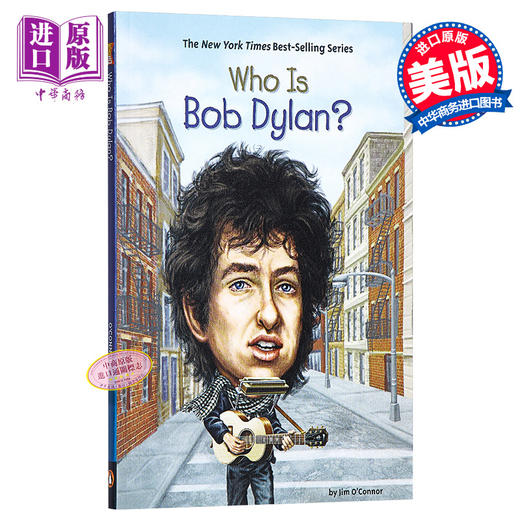 【中商原版】鲍勃迪伦传自传传记英文原版Who Is Bob Dylan? by Jim O'Connor 原版绘本鲍勃迪伦 诺贝尔奖获得者 商品图0