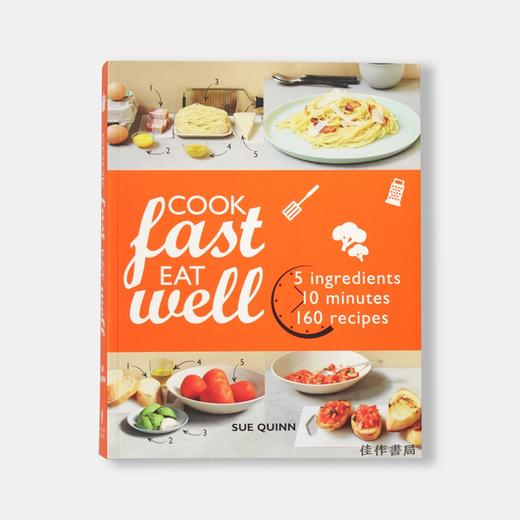 Cook Fast Eat Well: 5 Ingredients  10 Mi/快煮好吃：5种配料，10米 商品图0