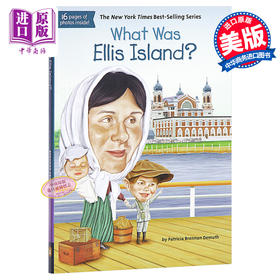 【中商原版】埃利斯岛是什么？ 英文原版 What Was Ellis Island? Patricia Brennan Demuth