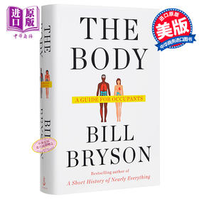 预售 【中商原版】人体简史: 你的身体30亿岁了 豆瓣推荐 英文原版 The Body: A Guide for Occupants Bill Bryson
