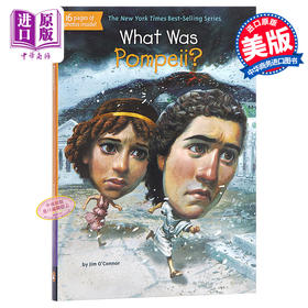 预售 【中商原版】庞贝古城是什么？英文原版 What Was Pompeii? 英文原版书 进口童书 儿童读物 What Was?