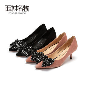 西村名物商场同款高跟鞋2019春季新款蝴蝶结细跟正装鞋10601