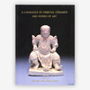 A Catalogue of Oriental Ceramics and Works of Art   商品缩略图0