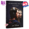 【中商原版】汉娜的遗言 电视剧版小说 英文原版 美版 13 Reasons Why(TV-Tie-In) 十三个理由 十三个原因 商品缩略图0