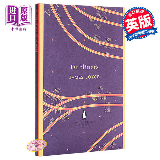 预售 【中商原版】都柏林人 英文原版 Dubliners 乔伊斯 James Joyce 企鹅经典 商品图0