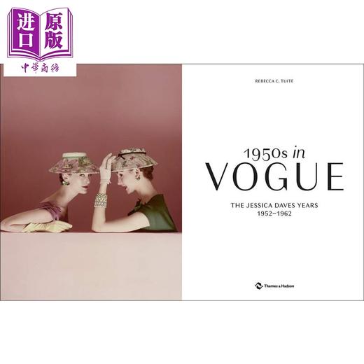 预售 【中商原版】20世纪50年代的时尚：杰西卡·戴夫斯时代1952-1962 英文原版 1950s in Vogue 商品图1