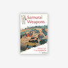 Samurai Weapons:Tools Of The Warrior/武士的武器 商品缩略图1