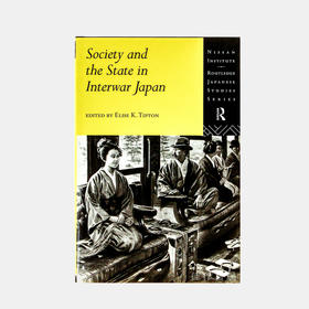 Society and the State in Interwar Japan