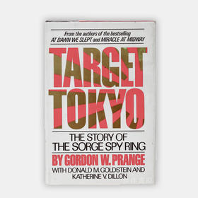 Target Tokyo : The Story of the Sorge Spy Ring