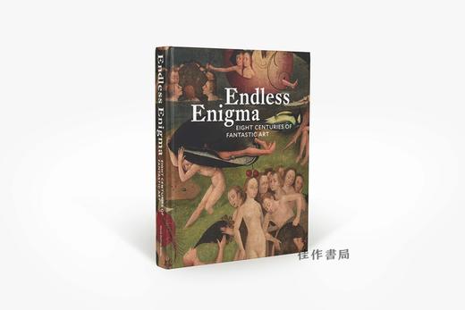 Endless Enigma: Eight Centuries of Fantastic Art 幻想艺术八世纪 商品图1