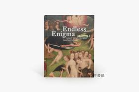 Endless Enigma: Eight Centuries of Fantastic Art 幻想艺术八世纪