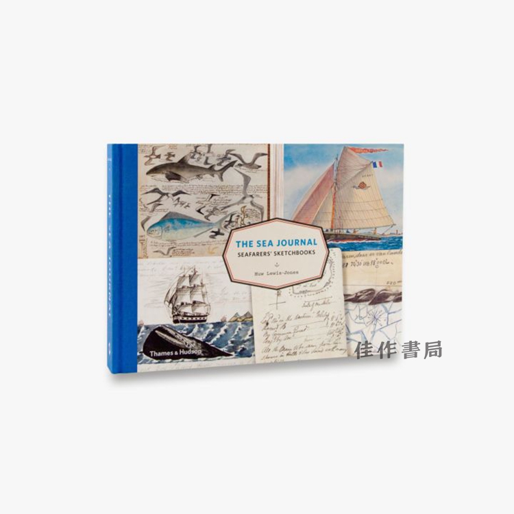 The Sea Journal: Seafarers' Sketchbooks / 航海日志:海员速写簿