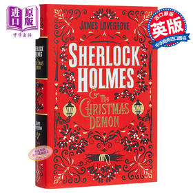 【中商原版】福尔摩斯与圣诞恶魔 英文原版 Sherlock Holmes and the Christmas Demon 推理小说 James Lovegrove