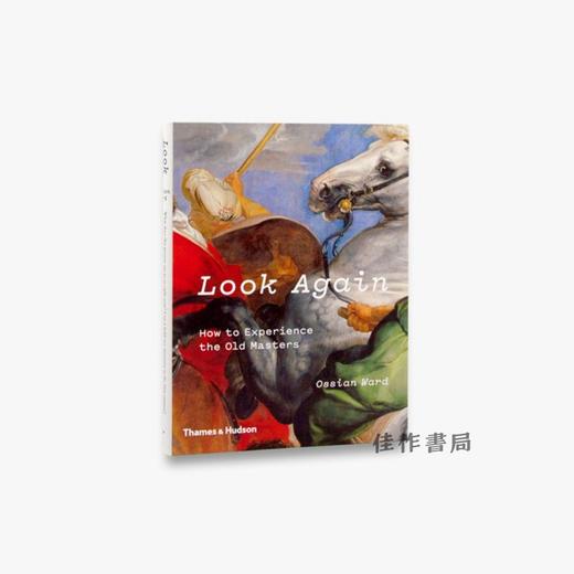 Look Again: How to Experience the Old Masters 如何经验老大师 商品图0