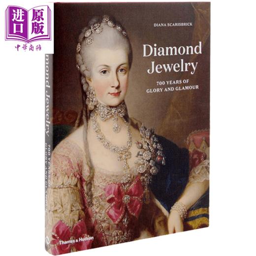 【中商原版】钻石珠宝：700年的荣耀和魅力 英文原版 Diamond Jewelry: 700 Years of Glory and Glamour 700年钻石珠宝的辉煌历史 商品图0