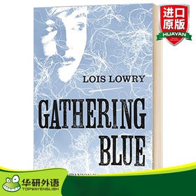 记忆传授人四部曲2 历史刺绣人英文原版小说 Gathering Blue The Giver Quartet 纽伯瑞金奖 英文版原版英语儿童文学书 Lois Lowry